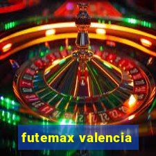 futemax valencia